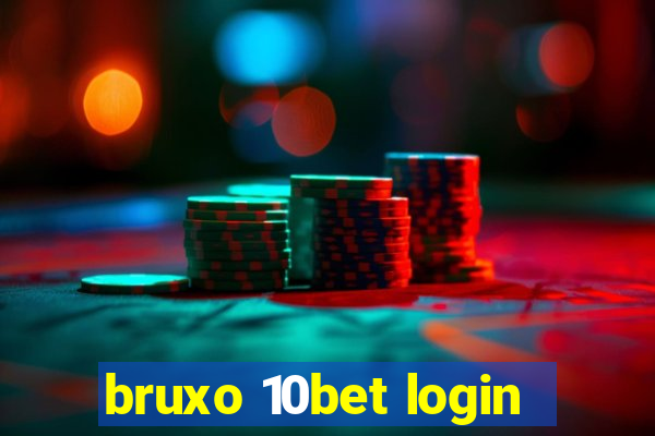 bruxo 10bet login